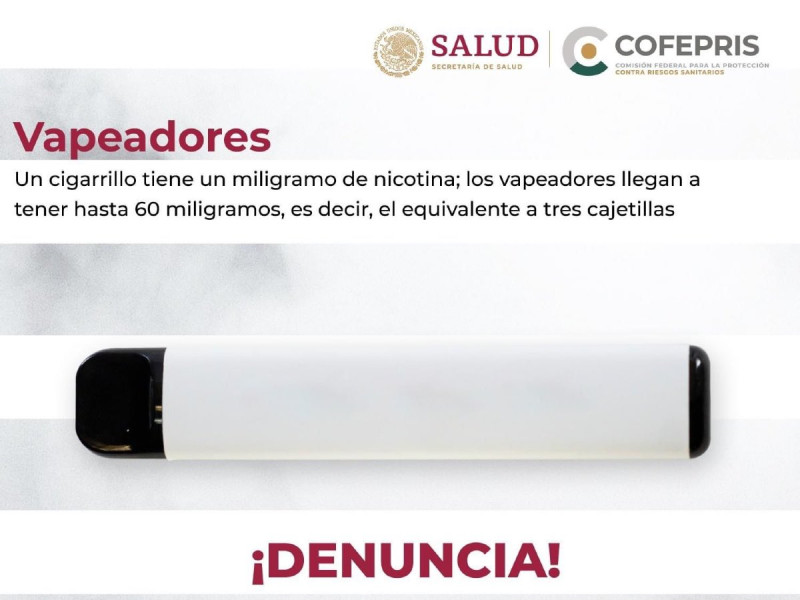 Vapeadores lesionan los pulmones: Cofepris