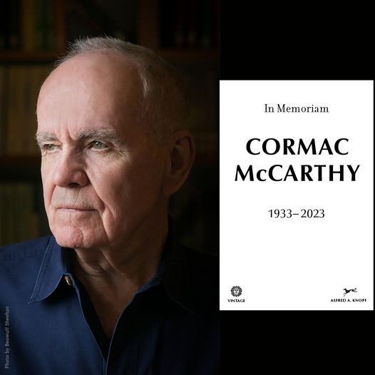 Muere Cormac McCarthy, el novelista del EU oscuro