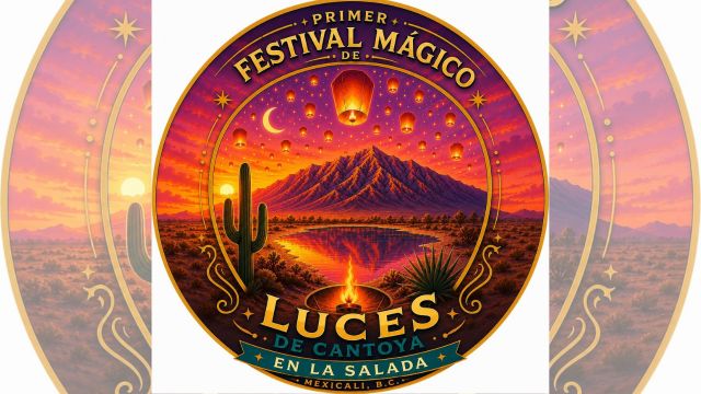 MEXICALI: Bajo revisión festival de globos de Cantoya anunciado para Laguna Salada