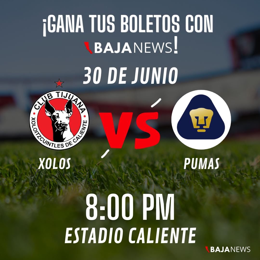 Baja News te lleva a ver los Xolos vs Pumas IFOTO: Baja News