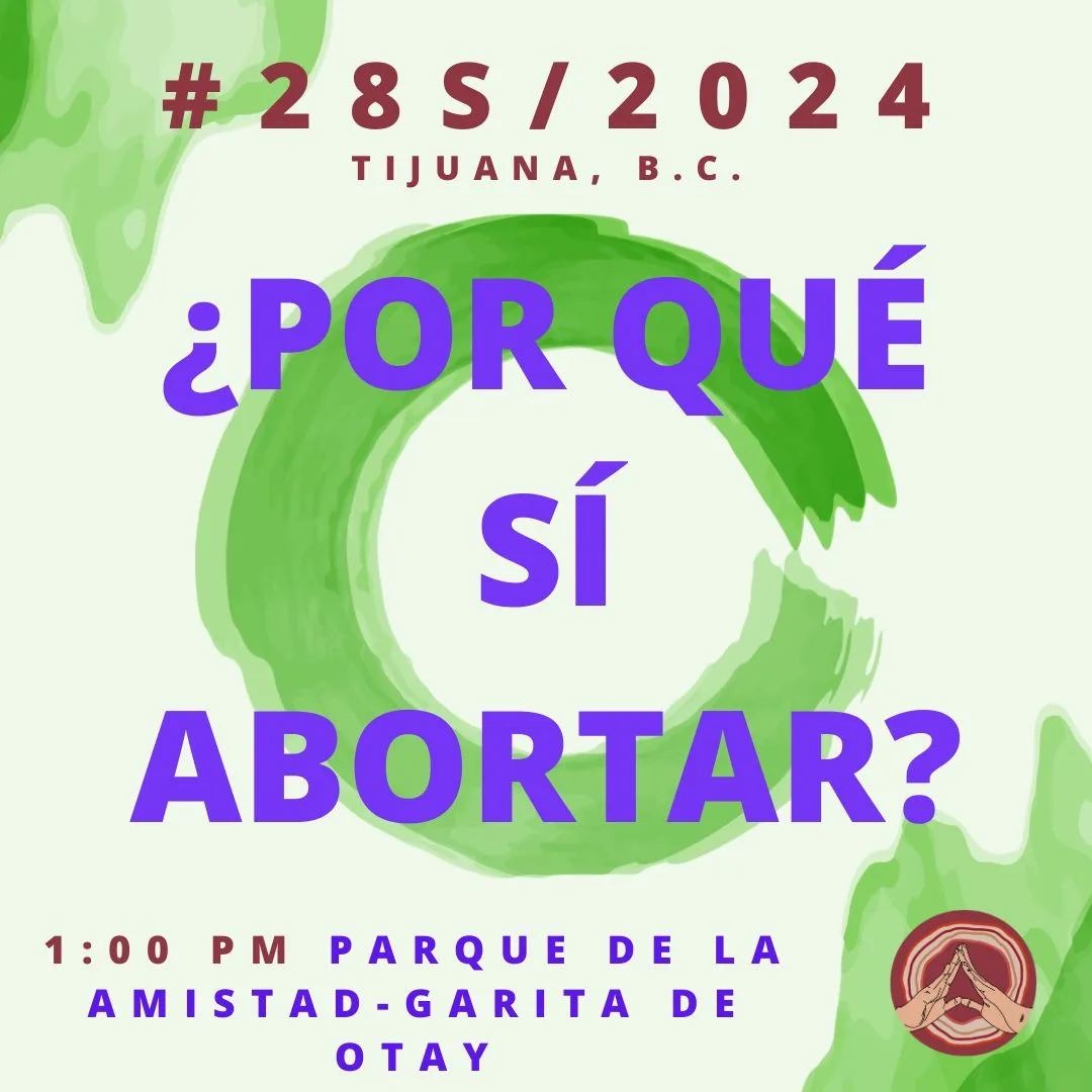 Convocan a marcha en Tijuana para crear conciencia y descentralizar la información del Aborto