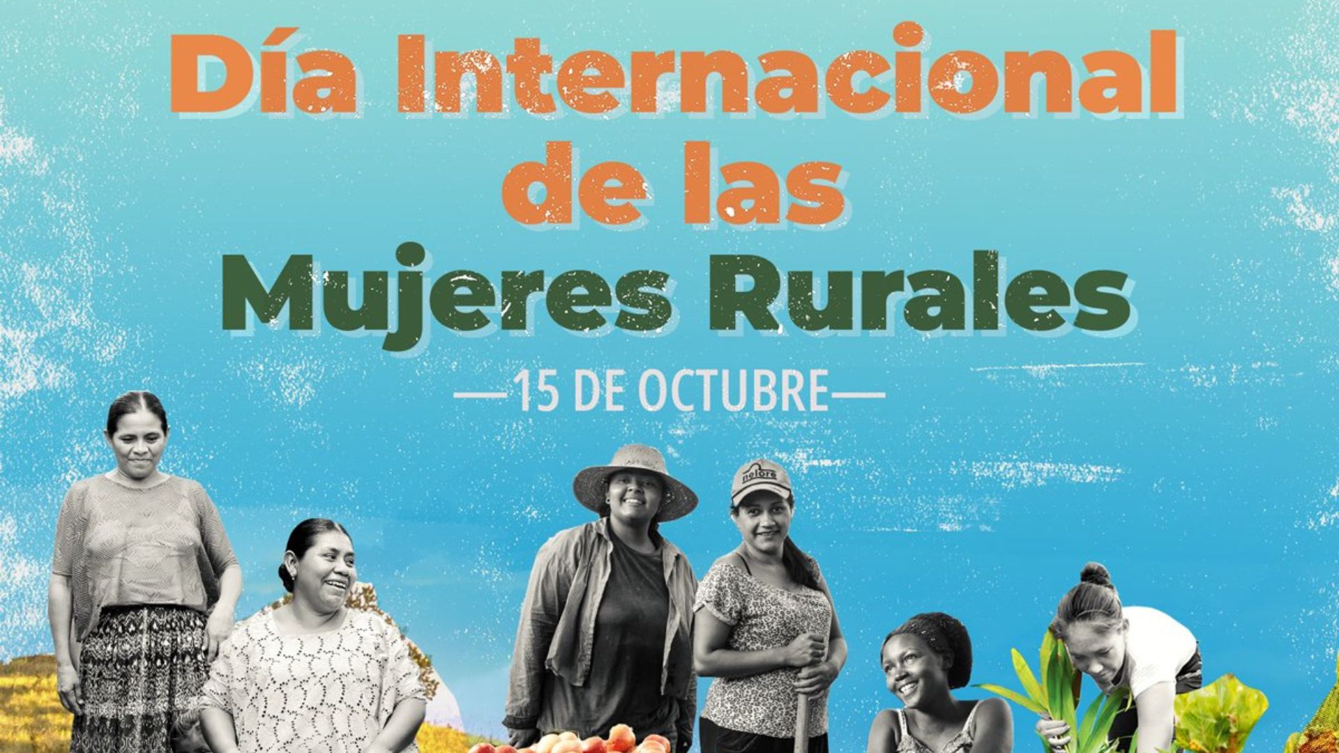 Día internacional de las Mujeres Rurales