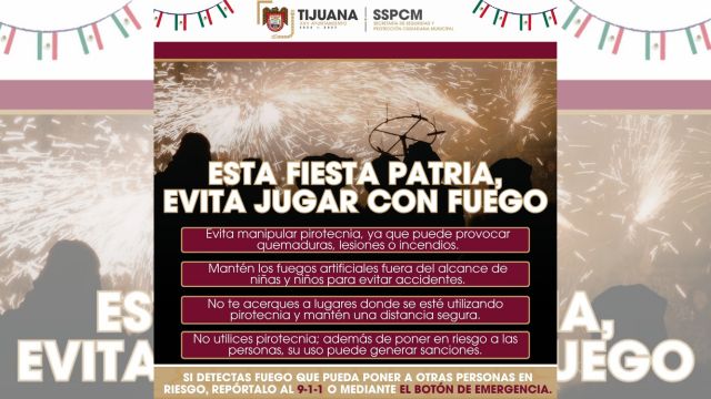 ¡PROHIBIDA! la pirotecnia en Tijuana durante las Fiestas Patrias