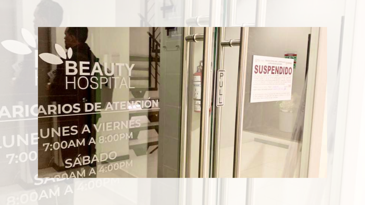 Suspende Coepris el Beauty Hospital tras denuncias de negligencia