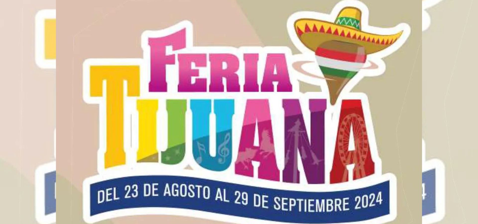 La Feria Tijuana 2024: Un espectáculo imperdible