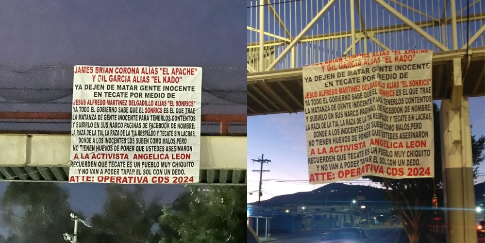 Narcomantas hung in Tecate; cartel clash over responsibility for activist's murder